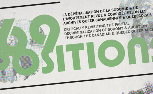 69 POSITIONS: THE QUEER CANADIAN AND QUÉBEC ARCHIVE IN FILM AND BEYOND