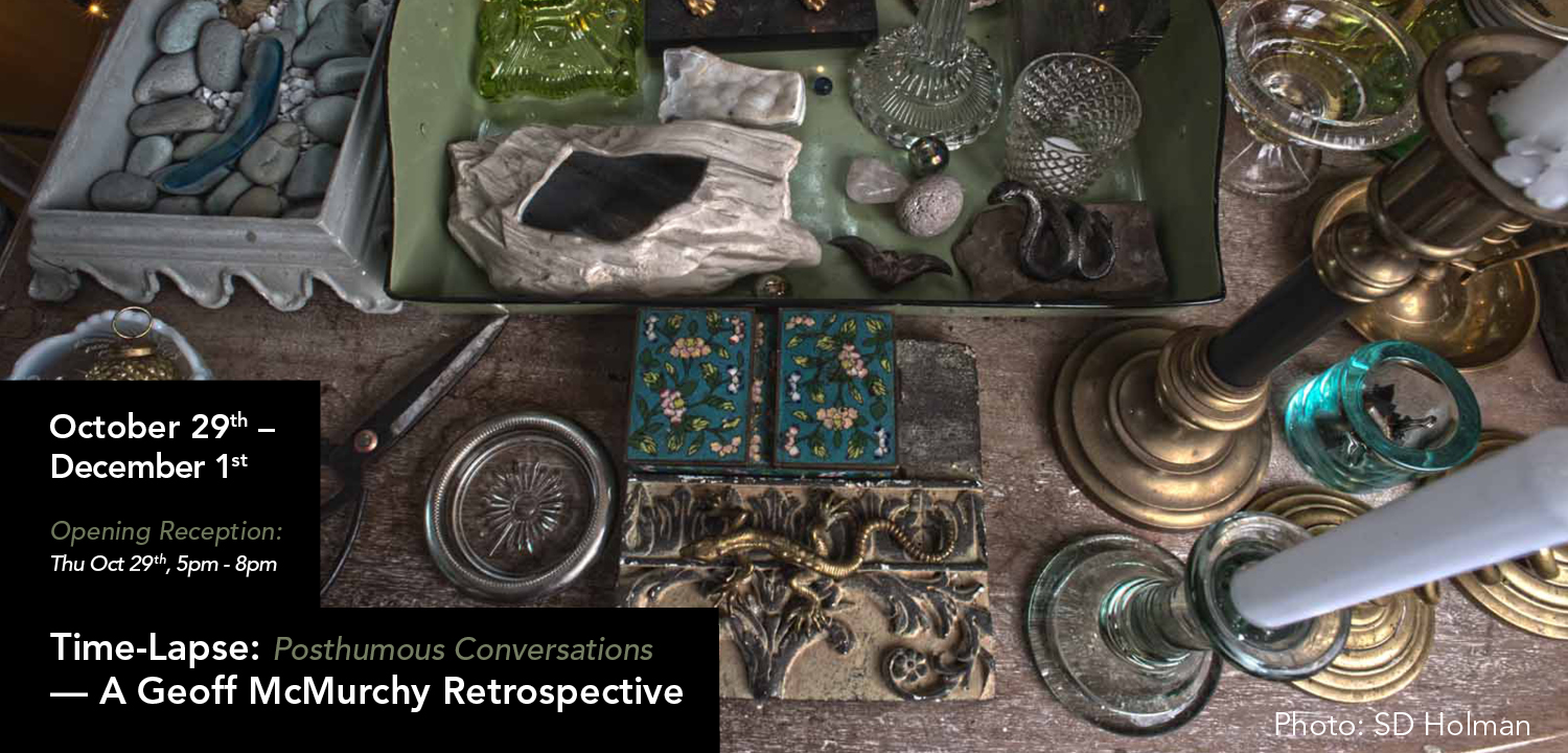 Time-Lapse: Posthumous Conversations — A Geoff McMurchy Retrospective