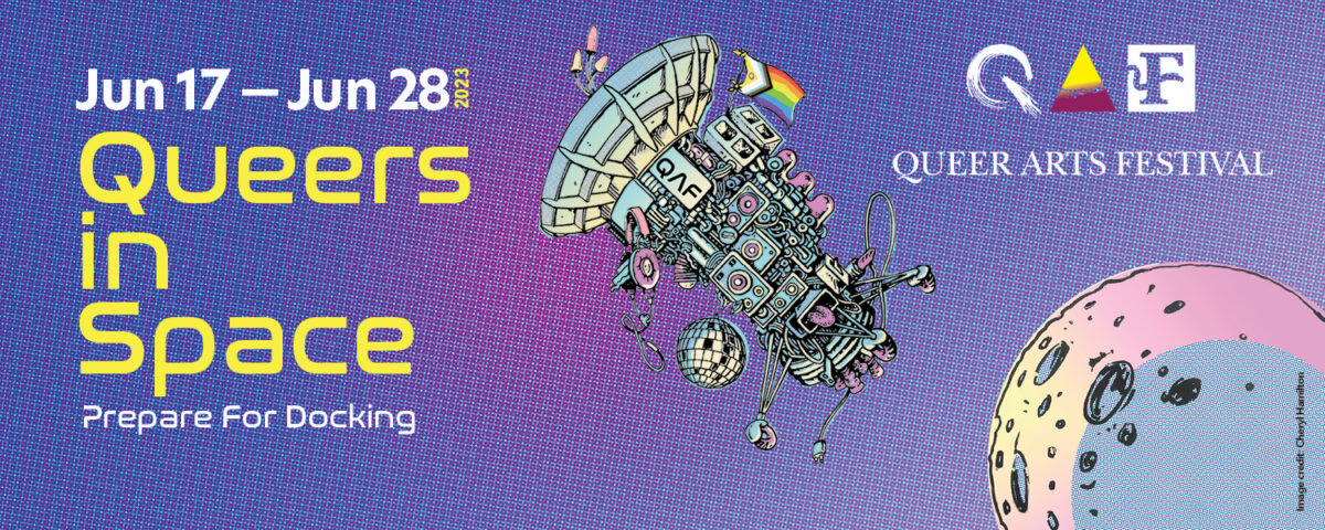 Queer Arts Festival returns Jun 17, 2023!