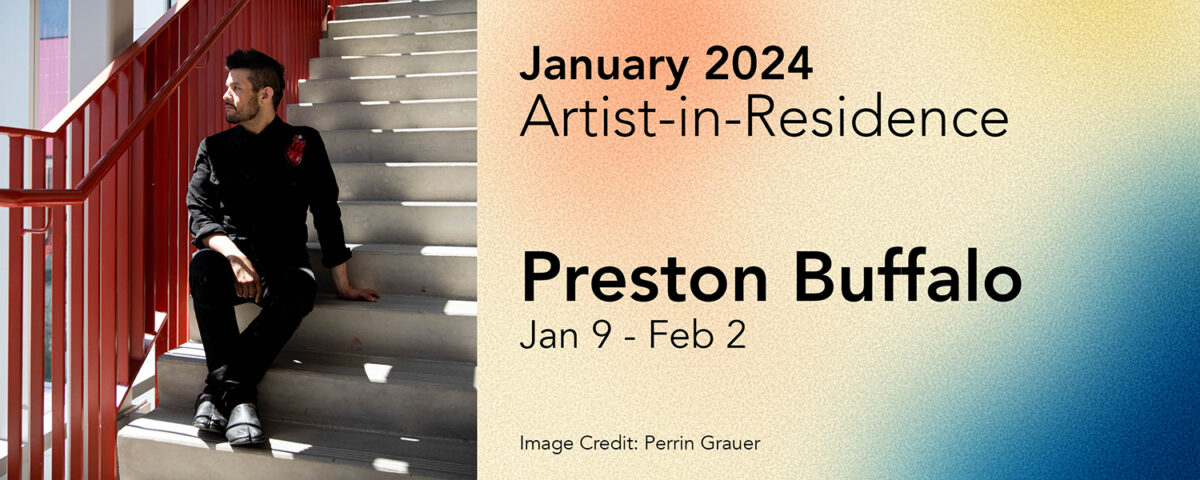 Artist Residency—Preston Buffalo