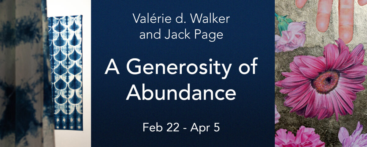 A Generosity of Abundance—Valérie d. Walker and Jack Page