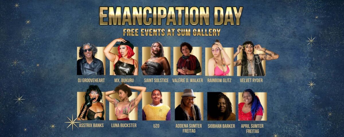 Emancipation Day — FREE Events at SUM Gallery